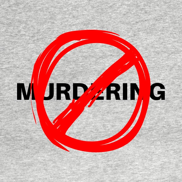 NO MURDERING 3 by Girl In Space Podcast